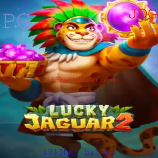 Explorando o Fascinante Mundo de Luckyjaguar2 e 1213bet Baixar